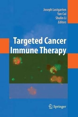 Targeted Cancer Immune Therapy - 9781493939916