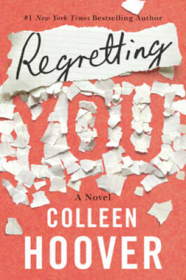 Regretting You - Paperback By Hoover, Colleen - GOOD