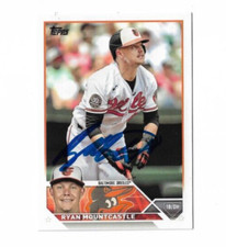 Baltimore Orioles RYAN MOUNTCASTLE  Signed 2023 Topps Card #47