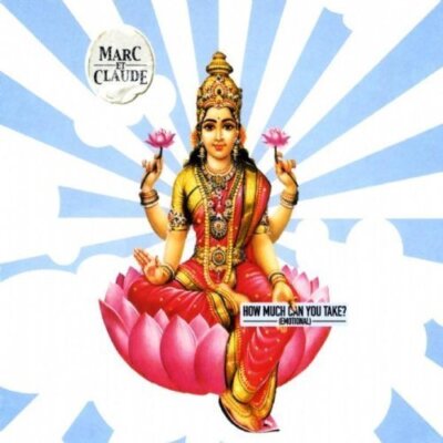 Marc et Claude How much can you take? (5 versions, 1999)  [Maxi-CD]