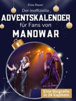 Der Inoffizielle Adventskalender FüR Fans Von Manowar, Elias Bauer