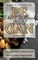 Kimberly Solis | The Ultimate Pegan Diet Cookbook 2021 | Buch | Englisch (2021)