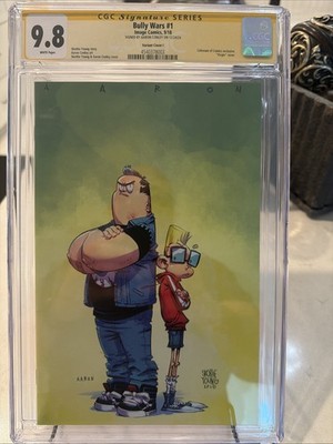 Bully Wars #1 - Signed & Remarked Aaron Conley  Signed Skottie Young CGC SS 9.8