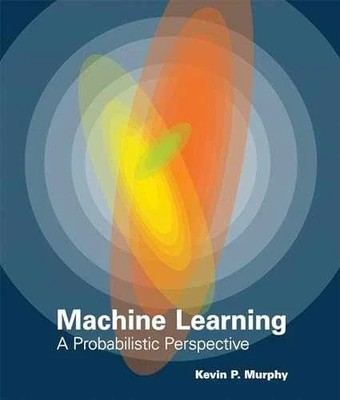 Machine Learning: A Probabilistic - Hardcover, by Murphy Kevin P. Free Shipping