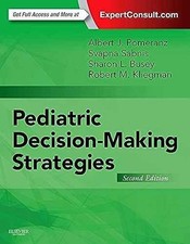 Pediatric Decision-Making Strategies - Paperback, by Pomeranz MD Albert - New