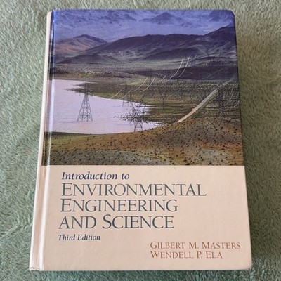 Introduction to Environmental Engineering and Science Third Edition Masters Ela