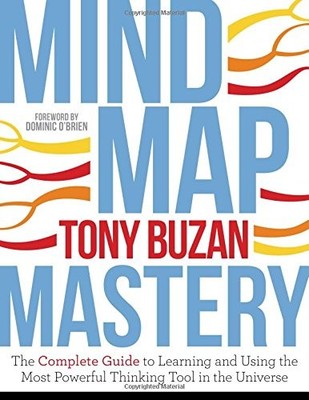 MIND MAP MASTERY: THE COMPLETE GUIDE TO LEARNING AND USING By Tony Buzan *VG+*