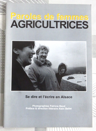 Alsace - PAROLES DE FEMMES AGRICULTRICES - Se dire et l'écrire en Alsace -