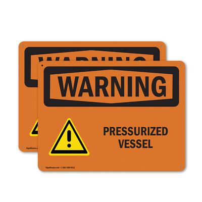 #ad 2 Pack Pressurized Vessel With Symbol OSHA Warning Sign Decal Metal Plastic $78.99