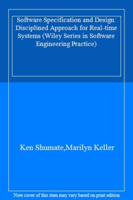 Software Specification and Design: A Disciplined Approach for Re