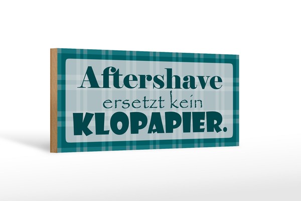 Holzschild Spruch 27X10 Cm Aftershave Ersetzt Kein Klopapier Schild Wooden Sign-image