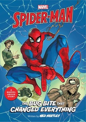 Ned Hartley Spider-Man: The Bug Bite that Changed Ever (Taschenbuch) (US IMPORT)