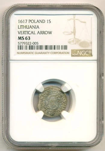 Poland - Lithuania Sigismund III 1617 Silver Schilling Vertical Arrows MS63 NGC