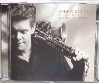 REMI BOLDUC & KENNY WERNER TCHAT CD
