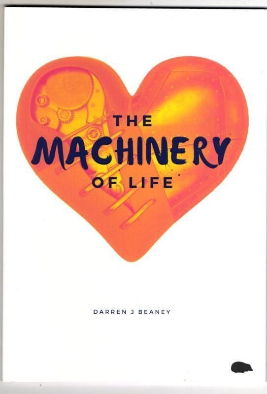 The Machinery of Life : Darren Beaney