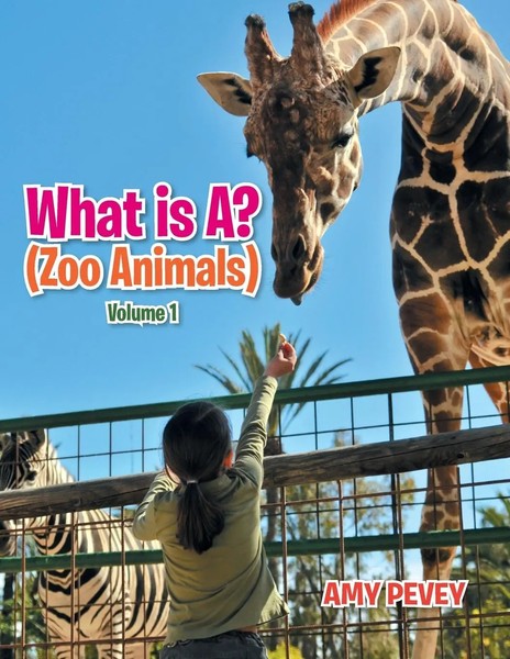 What Is A? (Zoo Animals) Amy Pevey Taschenbuch Kartoniert / Broschiert Englisch-image