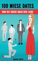 100 Miese Dates Nadine Kretz