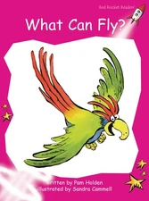 What Can Fly? (Red Rocket Readers Emergent Level) - Holden, Pam - Good - See...