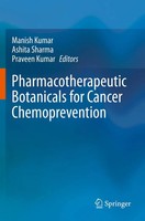 Pharmacotherapeutic Botanicals For Cancer Chemoprevention Manish Kumar (U. A.)
