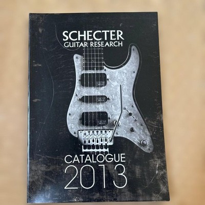 SCHECTER GUITAR RESEARCH CATALOGUE 2013