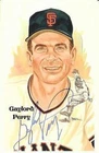 GAYLORD PERRY AUTOGRAPHED SAN FRANCISCO GIANTS HOF PEREZ STEELE ART POSTCARD