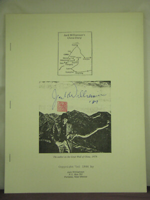 signed by author,Jack Williamson's China Diary:3 Weeks in PRC, 9/11 - 10/3 1986