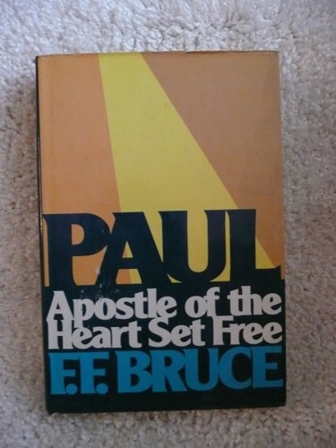 Paul: Apostle of the Heart Set Free by F. F. Bruce, Acceptable Book