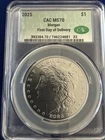 2025 $1 Morgan Silver Dollar CACG MS70 First Delivery