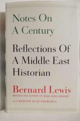 Notes on a Century: Reflections of a Middle East Historian