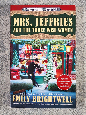 Mrs. Jeffries and the Three Wise Women: Emily Brightwell. 1st Edition 2018