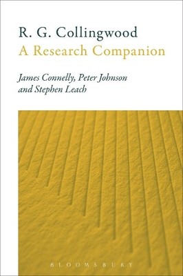 James Connelly Peter Johnson Steph R. G. Collingwood: A Research C (Taschenbuch)