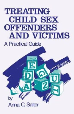 Treating Child Sex Offenders and Victims: A Practical Guide - VERY GOOD