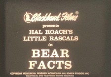 “Bear Facts” (1938) Super 8mm Film, Sound, Rascals, Bear Trainer To Impress Girl