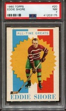 1960-61 Topps #20 Eddie Shore Boston Bruins – All-Time Great - PSA 7 NrMt 