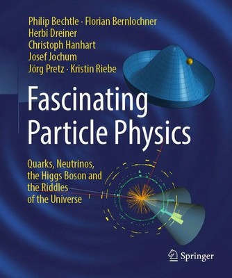 Fascinating Particle Physics | Philip Bechtle (u. a.) | Buch | xix | Englisch