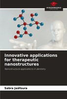 Sabra JaâFoura | Innovative Applications For Therapeutic Nanostructures | Buch