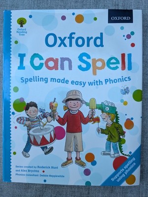 Oxford I Can Spell Spelling Made Easy with Phonics Hardback  Oxford Reading Tree