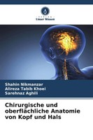 Shahin Nikmanzar (U. A.) | Chirurgische Und OberfläChliche Anatomie Von Kopf...