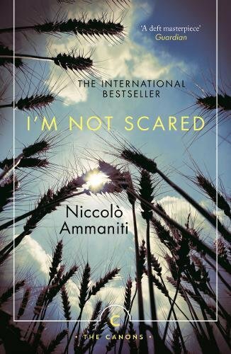 I'm Not Scared (Canons) By Niccolò Ammaniti, Jonathan Hunt