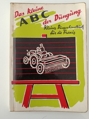 Das kleine ABC der Düngung Seischab 1959 Landbau-Verlag Landwirtschaft Handbuch