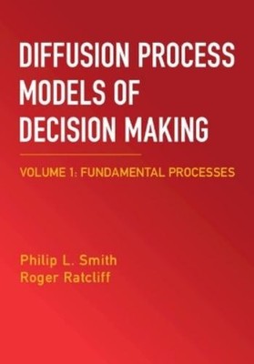 Philip L. Smith  Diffusion Process Models of Decision Ma (Paperback) (UK IMPORT)