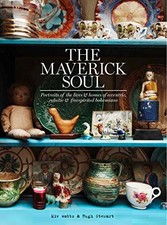 The Maverick Soul: Inside the Lives & Hom..., Miv Watts