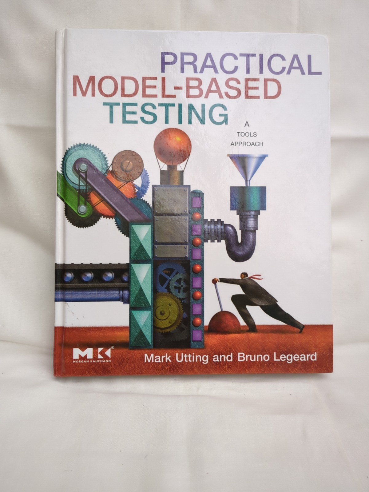 Practical Model Based Testing Tools Approach Software Quality Assurance
