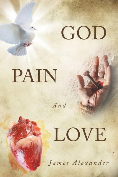 James Alexander | God, Pain, And Love | Taschenbuch | Englisch (2021)-image
