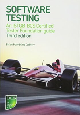 Software Testing: An ISTQB-BCS Certified Tester Foundation Guide 3rd ed,Angeli