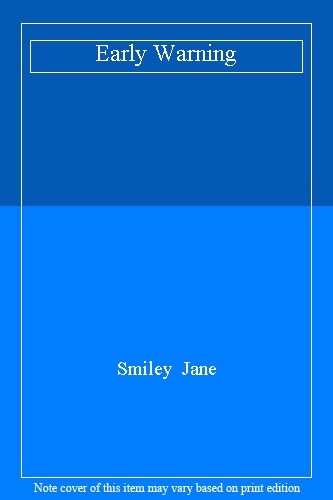Early Warning By Smiley  Jane