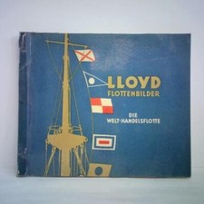 Lloyd Flottenbilder. Eine Sammlung von Bildern der Welthandelsflotte