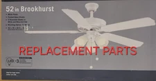 Hampton Bay Brookhurst 52" White Ceiling Fan Replacement Parts YG268-WH