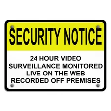 Horizontal Metal Sign Security Notice 24 Hour Video Surveillance Monitored A
