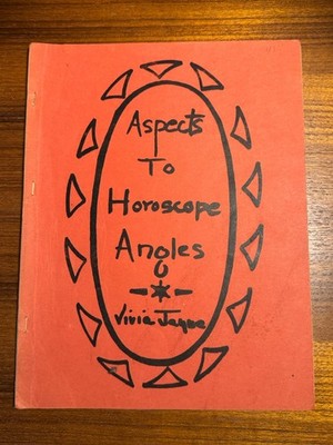 Aspects to Horoscope Angles by Vivia Jayne Astrological Bureau 1974 New Age